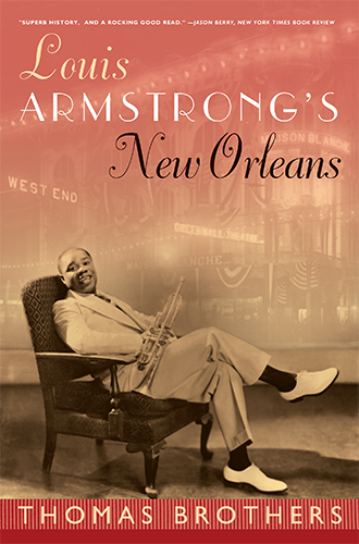 Louis Armstrong's New Orleans by Thomas Brothers