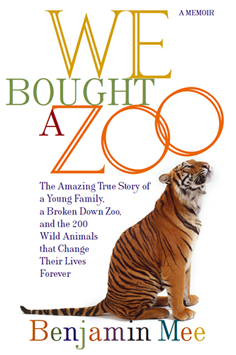 We Bought A Zoo by Bejamin Mee
